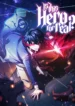 Is This Hero For Real?
