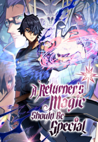 A Returner’s Magic Should Be Special