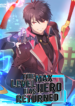 The Max Level Hero has Returned!