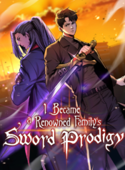 I Became a Renowned Family’s Sword Prodigy