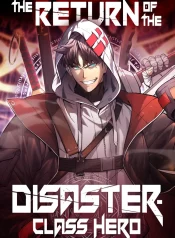 the-return-of-the-disaster-class-hero-1