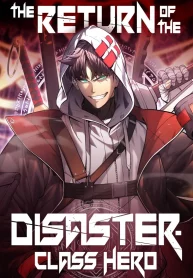 the-return-of-the-disaster-class-hero-1