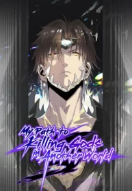 My Path to Killing Gods in Another World