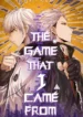 The Game That I Came From
