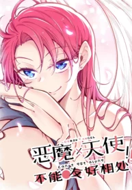 Demon X Angel, Can’t Get Along
