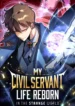 My Civil Servant Life Reborn in the Strange World